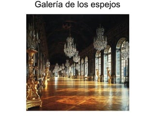Galería de los espejos
 