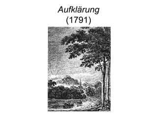 Aufklärung
  (1791)
 