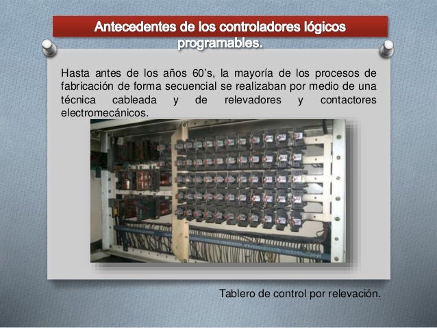 Antecedentes de los controladores lógicos programables
