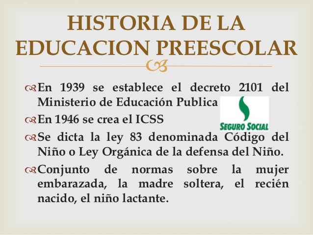 Antecedentes Historicos De La Educacion Preescolar En