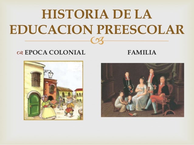 Historia De La Educacion Preescolar En Mexico Sep