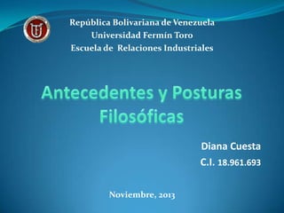 República Bolivariana de Venezuela
Universidad Fermín Toro
Escuela de Relaciones Industriales

Diana Cuesta
C.I. 18.961.693
Noviembre, 2013

 