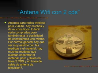 “ Antena Wifi con 2 cds” ,[object Object]
