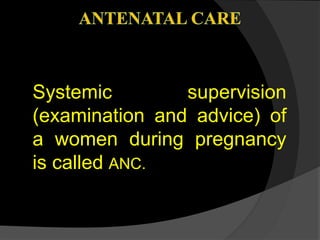Antenatal care | PPTX
