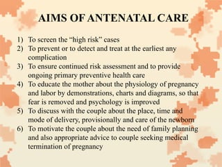 Comprehensive Guide to Antenatal Care: Procedures and Objectives | PPTX