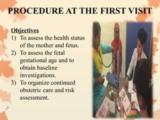 Comprehensive Guide to Antenatal Care: Procedures and Objectives | PPTX