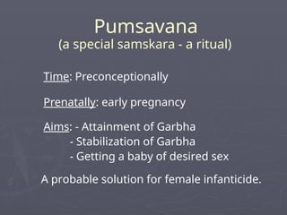 Pumsvana Antenatal care in Ayurveda and Contemporary science | PPT