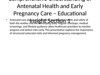 Comprehensive Guide to Antenatal Health and Early Pregnancy Care | PPTX