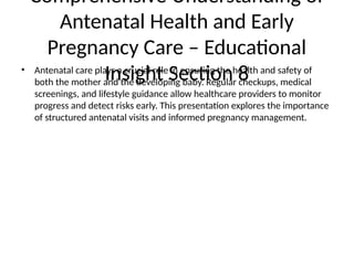 Comprehensive Guide to Antenatal Health and Early Pregnancy Care | PPTX