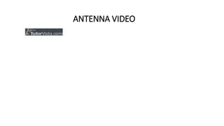 ANTENNA VIDEO
 