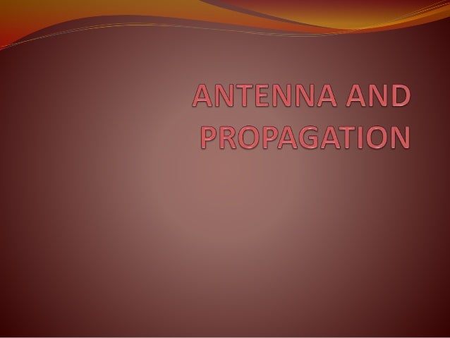 antenna and wave propagation powerpoint