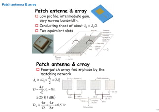 44
Patch antenna & array
 
