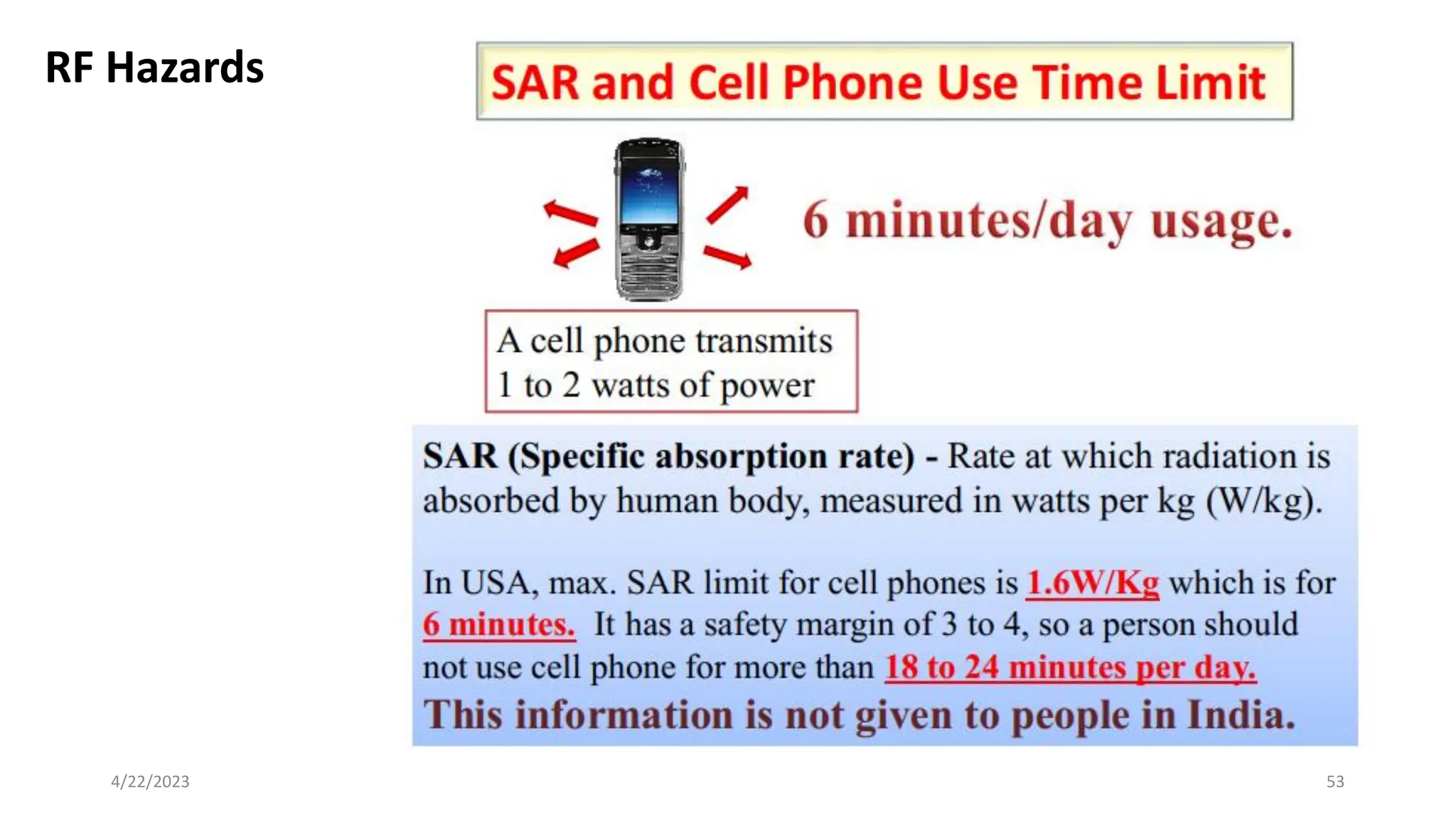 RF Hazards
53
4/22/2023
 
