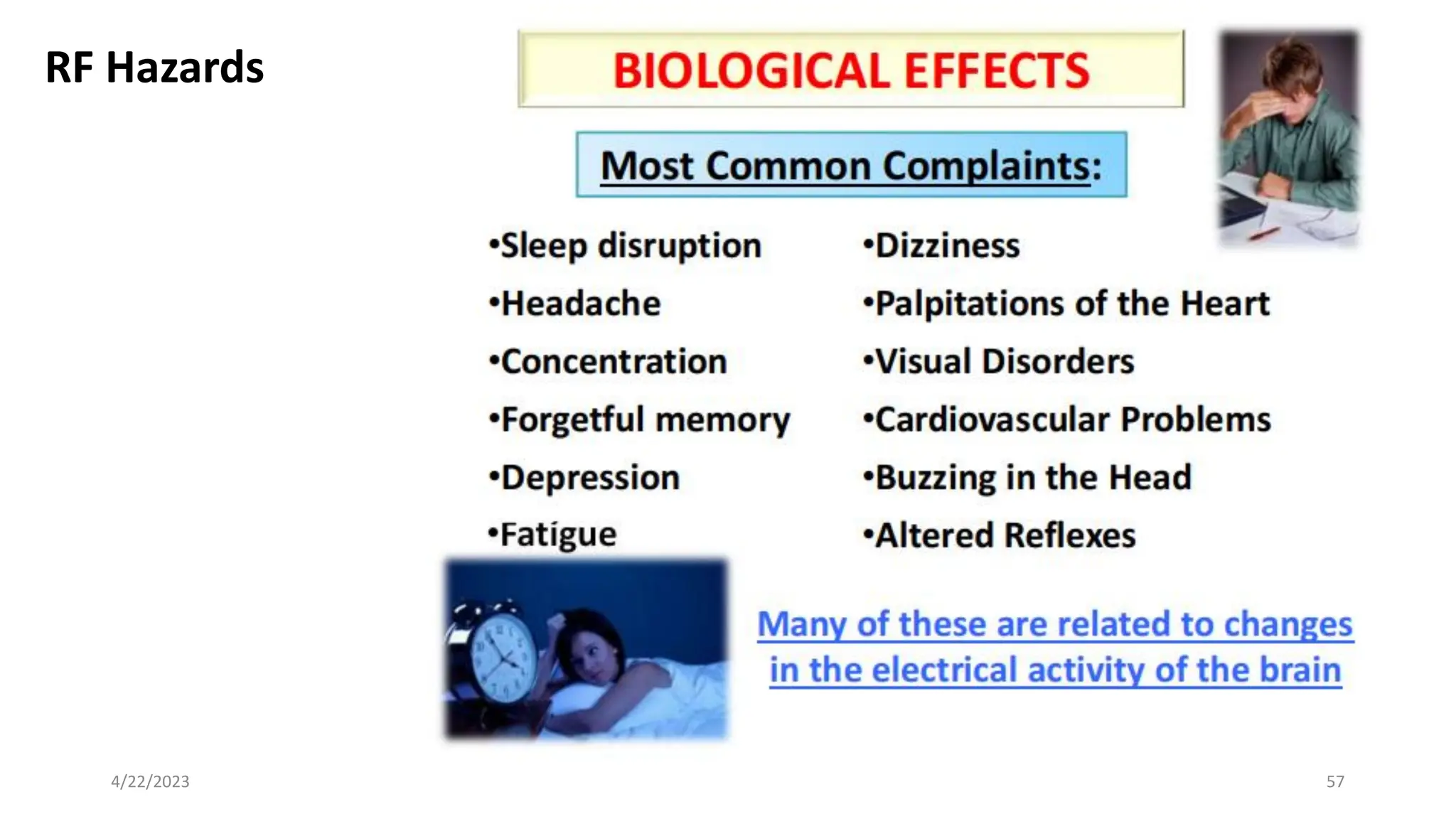RF Hazards
57
4/22/2023
 