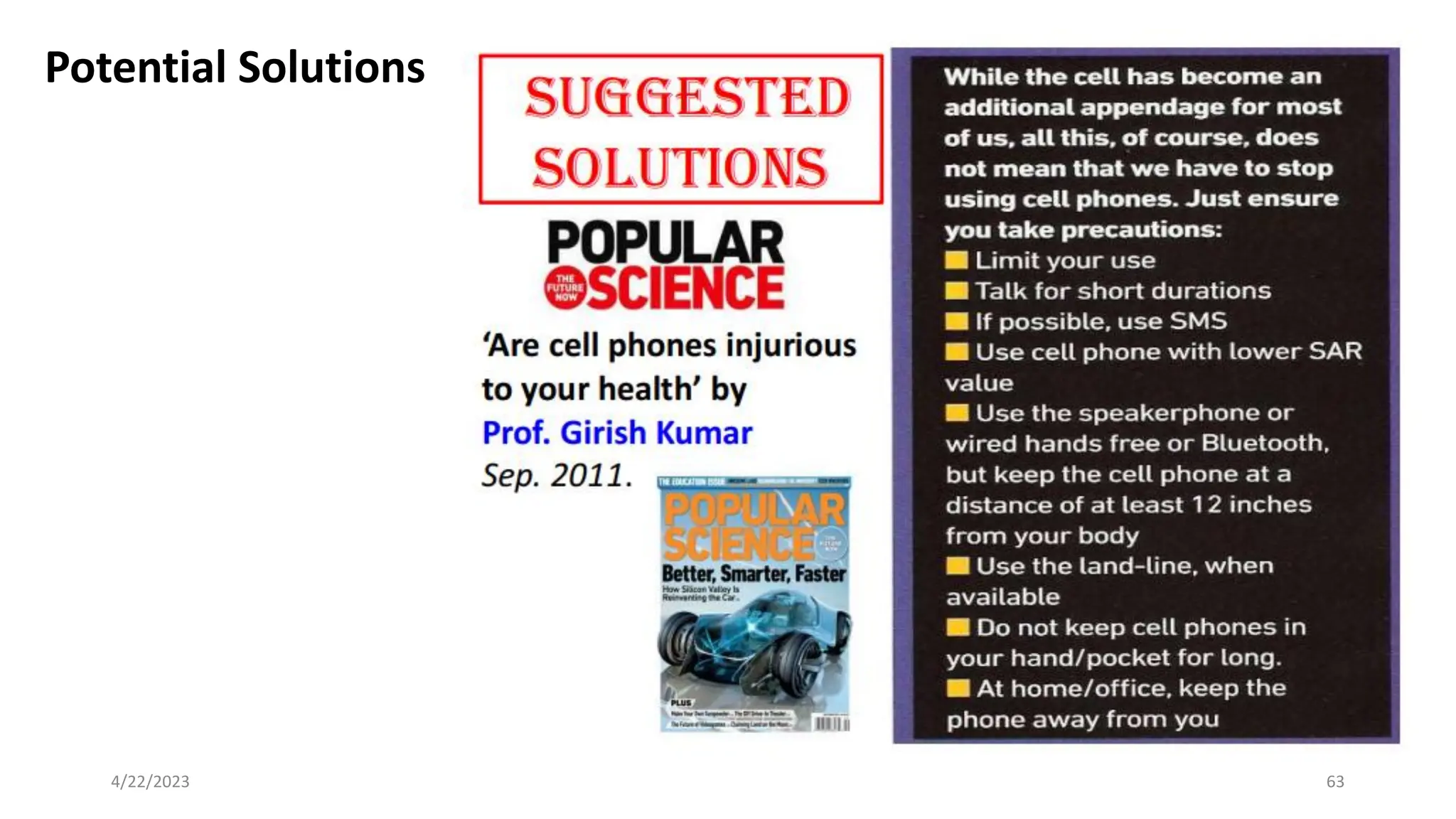 Potential Solutions
63
4/22/2023
 