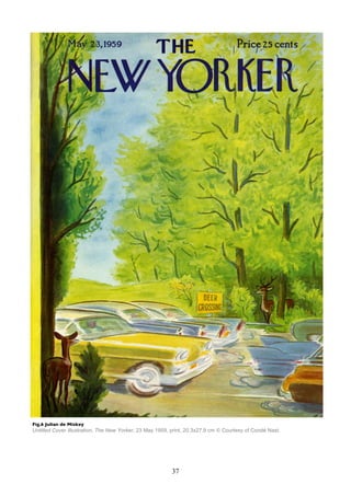 Fig.6 Julian de Miskey
Untitled Cover Illustration, The New Yorker, 23 May 1959, print, 20.3x27.9 cm © Courtesy of Condé N...