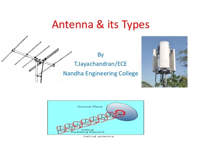 Types of Antennas and Its Designs | Radio Antennas Basics