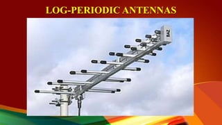 LOG-PERIODIC ANTENNAS
 