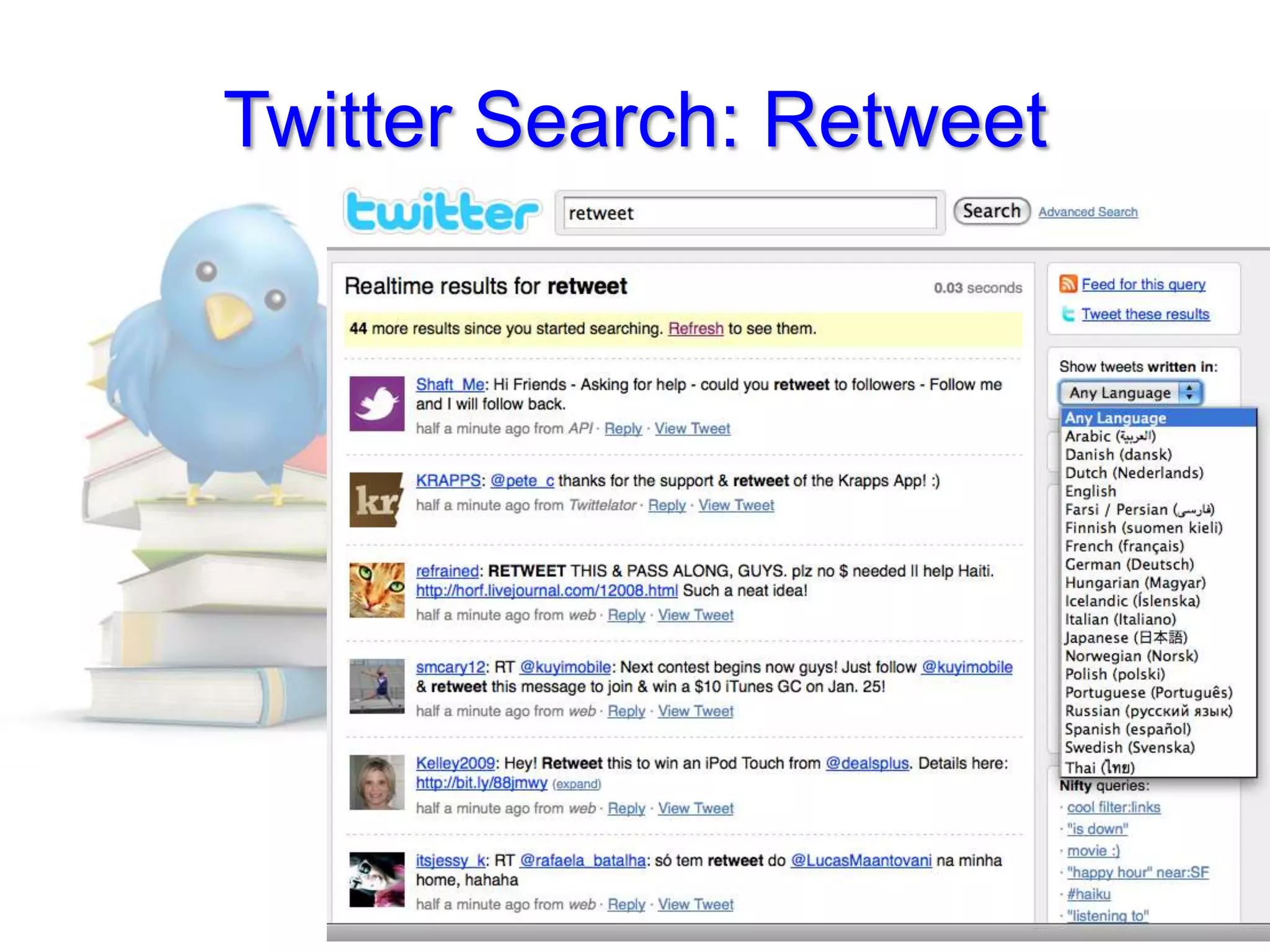 Twitter Search: Retweet