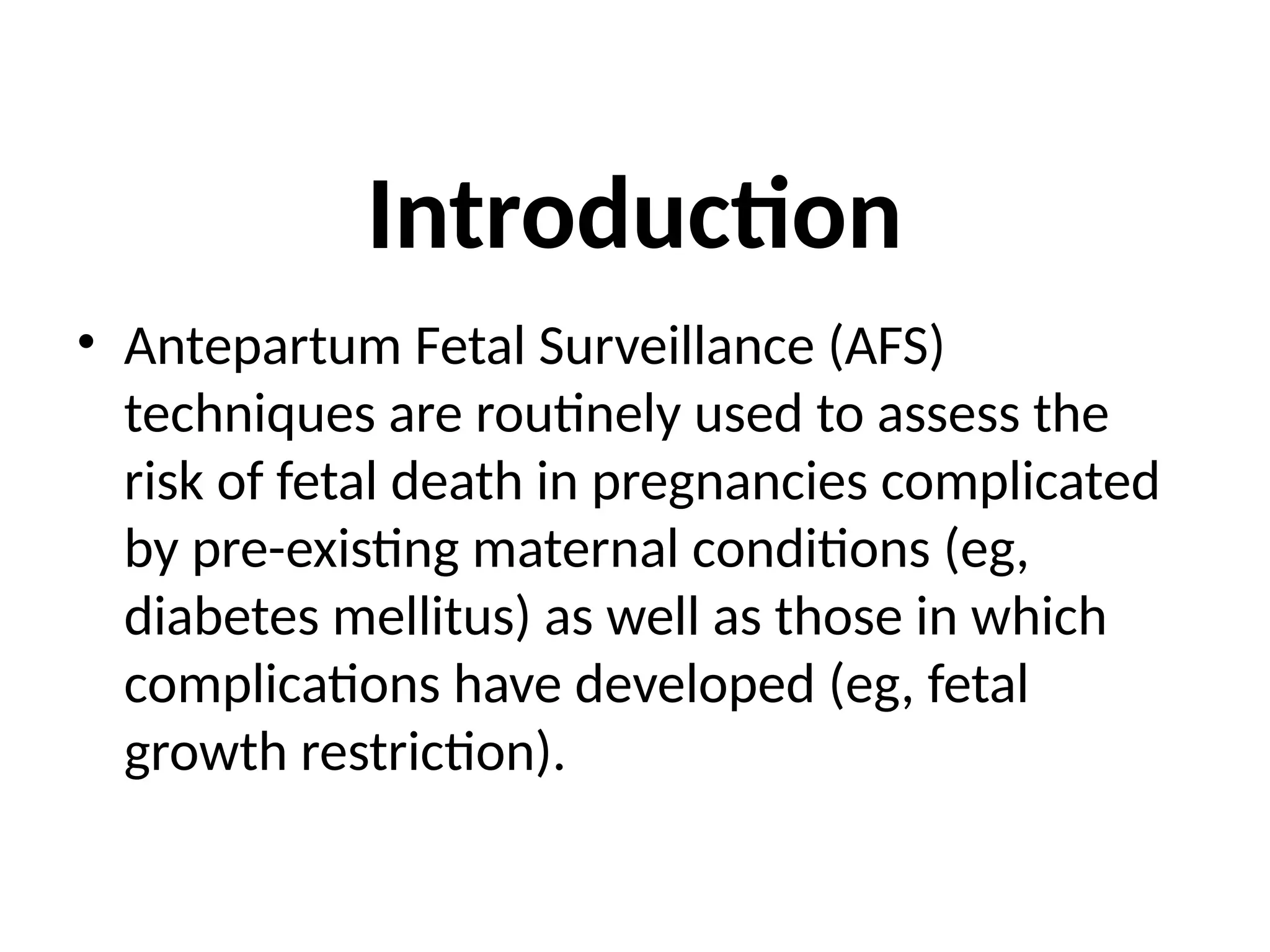 ANTEPARTUM FETAL SURVEILLANCE IN OBSTETRICS AND GYNECOLOGY | PPT