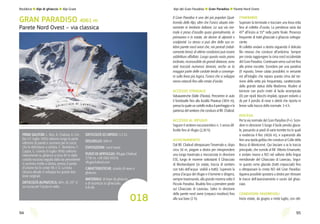 94
18
G h i a c c i a i o d i L a v e c i a u
95
GRAN PARADISO 4061 m
Parete Nord Ovest – via classica
018
PRIMI SALITORI: L. Bon, R. Chabod, A. Cre-
tier (11 luglio 1930) salirono lungo la parte
inferiore di parete e uscirono per le rocce
che la delimitano a sinistra. C. Bertolone, F.
Cappa, G. Giorda (6 luglio 1958) salirono
interamente su ghiaccio a circa 40 m dalla
costola rocciosa seguita dalla via precedente
e uscirono molto a destra, presso il punto
d’unione tra le creste NE e O. La linea
classica attuale si sviluppa tra queste due
linee originali.
DIFFICOLTÀ ALPINISTICA: AD+, III, 55°, II
su roccia per l’uscita in vetta.
DIFFICOLTÀ SCI RIPIDO: 5.3 E2.
DISLIVELLO: 600 m.
ESPOSIZIONE: nord ovest.
PUNTI DI APPOGGIO: Rifugio Chabod
2750 m, +39 0165 95574,
rifugiochabod.com
CARATTERISTICHE: scivolo di neve e
ghiaccio.
MATERIALE: di base da ghiaccio
e di sicurezza su ghiacciaio,
6-8 viti.
Il Gran Paradiso è uno dei più popolari Quat-
tromila delle Alpi, oltre che l’unico situato inte-
ramente in territorio italiano. La sua via nor-
male è presa d’assalto quasi giornalmente, in
primavera e in estate, da decine di alpinisti e
scialpinisti. Lo stesso si può dire della sua ce-
lebre parete nord ovest che, nei periodi (relati-
vamente brevi) di ottime condizioni può essere
addirittura affollata. Lungo questo vasto piano
inclinato, riconoscibile da grandi distanze, sono
stati tracciati numerosi itinerari, anche se la
maggior parte delle cordate tende a converge-
re sulla linea più logica, l’unica che si sviluppa
senza ostacoli fino alla cresta d’uscita.
ACCESSO STRADALE
Valsavarenche (Valle d’Aosta). Percorrere in auto
il fondovalle fino alla località Pravieux (1834 m),
presso la quale un cartello indica il parcheggio e la
partenza del sentiero che conduce al Rif. Chabod.
ACCESSO AL RIFUGIO
Seguire il sentiero escursionistico n. 5 senza dif-
ficoltà fino al rifugio (2,30 h).
AVVICINAMENTO
Dal Rif. Chabod oltrepassare l’invernale e, dopo
circa 50 m, piegare a destra per intraprendere
una lunga traversata a mezzacosta in direzione
ESE, lungo le morene sottostanti il Ghiacciaio
di Montandayné (in estate, traccia di sentiero
con tubi dell’acqua visibili a tratti). Superare la
presa d’acqua del rifugio e il torrente e dirigersi,
sempre traversando, alla grande morena sotto il
Piccolo Paradiso. Risalirla fino a prendere piede
sul Ghiacciaio di Laveciau. Salire in direzione
della parete nord ovest (crepacci insidiosi) fino
alla sua base (2 h).
ITINERARIO
Superare la terminale e tracciare una linea retta
fino al colletto d’uscita. La pendenza varia dai
45° all’inizio ai 55° nella parte finale. Presenza
frequente di tratti ghiacciati o ghiaccio sottogia-
ciente.
Al colletto andare a destra seguendo il delicato
filo nevoso che conduce all’anticima. Sempre
per cresta raggiungere la cima nord occidentale
del Gran Paradiso. Continuare verso sud est fino
alle prime roccette. Scendere per una paretina
(II esposto, breve calata possibile) in versante
est all’intaglio che separa questa cima dal tor-
rione della vetta più frequentata, caratterizzato
dalla grande statua della Madonna. Risalire al
torrione con pochi metri di facile arrampicata
(II) per ripidi blocchi impilati, oppure evitarlo a
dx per il pendio di neve e detriti che riporta in
breve sulla traccia della normale. 3-4 h.
DISCESA
Per la via normale del Gran Paradiso (F+). Scen-
dere in direzione S lungo il facile pendio glacia-
le, passando ai piedi di varie torrette tra le quali
si evidenzia il Roc (4026 m), e superando alla
fine una ripida gobba che conduce al Colle della
Becca di Montcorvé. Qui lasciare a sx la traccia
principale, che scende al Rif. Vittorio Emanuele,
e andare invece a NO nel vallone della lingua
meridionale del Ghiacciaio di Laveciau. Segui-
re questo ramo glaciale (tratti crepacciati) fino
a oltrepassare la cresta NO del Gran Paradiso.
Appena possibile spostarsi a destra per ritrovare
le tracce dell’avvicinamento e uscire dal ghiac-
ciaio.
CONDIZIONI FAVOREVOLI
Inizio estate, da giugno a metà luglio, con otti-
Alpi del Gran Paradiso l Gran Paradiso l Parete Nord OvestRock&Ice l Alpi di ghiaccio l Alpi Graie
 