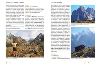 8180
Sentieri d’autore l Randonner à Chamonix
lacets jusqu’à une zone plus plate, caractérisée
par de nombreuses dalles de granit : le Signal
Forbes (cairns, indications). (45’ depuis le
Montenvers). On y retrouve un nombre sur-
prenant de cairns, construits au fil des années
par les nombreux randonneurs de passage. Du
Signal, la vue sur le versant Charpoua de l’Ai-
guille Verte et sur la Mer de Glace est splendide.
L’occasion d’admirer aussi le sombre et austère
versant N des Grandes Jorasses. Après le Signal,
on abandonne le bassin de la Mer de Glace
et on bascule sur l’autre versant (SO). Après
une longue traversée, le sentier redescend en
lacets entre les arbres. On arrive alors à une
intersection (1h30 depuis le Montenvers) : à
droite, c’est le sentier qui permet de revenir
directement au Montenvers. Poursuivre sur le
Grand Balcon Nord qui file de manière presque
linéaire en direction du Plan de l’Aiguille (gare
intermédiaire du téléphérique de l’Aiguille du
Midi) qui est d’ores et déjà visible. Suivre le sen-
tier (quelques montées-descentes) qui traverse
au milieu des pierriers en direction du SO. Au
niveau d’une zone de gros blocs, on rencontre
le sentier qui arrive des Alpages de Blaitière
(it. 12). Continuer sur le Grand Balcon toujours
en direction du Plan de l’Aiguille. Ne pas tenir
compte de plusieurs traces qui remontent sur
la gauche pour rejoindre directement le Plan et
rester sur le sentier principal. Une fois au Re-
fuge du Plan de l’Aiguille, une brève montée
(15’) conduit au téléphérique. 2h30-3h depuis
le Montenvers.
DESCENTE
1) en téléphérique.
2) à pied par l’itinéraire 12.
3) à pied par le Refuge du Plan de l’Aiguille et
uenté. On évolue cependant en haute montagne
et de bonnes conditions (météo + de l’itinéraire)
sont indispensables. Du fait de l’exposition prin-
cipalement NO, les névés résistent pendant
longtemps (se renseigner sur la praticabilité de
l’itinéraire en début d’été). Pour la même raison,
le sentier devient vite délicat à l’automne dès les
premières chutes de neige (plus tôt que sur le
versant opposé des Aiguilles Rouges).
Lors des belles journées stables (sans risque
d’orage ou de formation de nuages), il est
conseillé de ne pas partir trop tôt pour profiter
d’une meilleure luminosité (attention cepen-
dant à ne pas manquer la dernière descente du
téléphérique…).
L’itinéraire peut aussi être parcouru en sens in-
verse (Plan de l’Aiguille-Montenvers).
ACCÈS
Chamonix, gare du Montenvers.
Deux parkings à proximité : celui du Biollay de-
vant le cimetière et celui des Planards un peu
plus haut (départ des itinéraires 9, 10 et 12).
Prendre le train jusqu’au Montenvers.
ITINÉRAIRE
De la gare du Montenvers, descendre vers
le NO sur le large chemin qui longe les rails.
Passer dans un petit tunnel et rejoindre le
Grand Hôtel du Montenvers. Prendre à gauche
le sentier qui monte au Signal Forbes (ou Le
Signal). Ne pas suivre le sentier de droite qui
rejoint directement le Plan de l’Aiguille sans
passer par le Signal. Passer à côté du “Temple
de la Nature” et monter par le bon sentier en
l Le Grand Balcon Nord
Le chaos de cairns au Signal Forbes.
Les châteaux de granit des Aiguilles des Grand Charmoz
et du Grépon.
Le Plan de l’Aiguille et l’Aiguille du Midi.
 