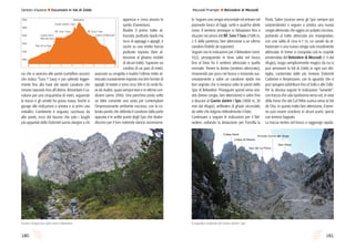 181180
Sentieri d’autore l Escursioni in Val di Zoldo
le. Seguire una cengia orizzontale ed entrare nel
piacevole bosco di faggi, sorbi e qualche abete
rosso. Il sentiero prosegue in falsopiano fino a
sbucare nei pressi del Rif. Sora ‘l Sass (1588 m,
2 h dalla partenza, fare attenzione a un ultimo
canalino friabile da superare).
Seguire ora le indicazioni per il Belvedere (sent.
532), proseguendo in lieve salita nel bosco
fino al bivio fra il sentiero attrezzato e quello
normale. Tenere la destra (sentiero attrezzato),
rimanendo per poco nel bosco e iniziando suc-
cessivamente a salire un canalone ripido ma
ben segnato che si inerpica sotto le pareti dello
Spiz di Belvedere. Proseguire quindi verso sini-
stra (breve cengia, fare attenzione) e salire fino
a sbucare al Giaròn dantre i Spiz (1800 m, 30
min dal rifugio), anfiteatro di ghiaie circondato
da vette che tolgono letteralmente il fiato.
Continuare a seguire le indicazioni per il Bel-
vedere, evitando la deviazione per Forcella la
Porta. Salire (scorcio verso gli Spiz sempre più
sorprendente) e seguire a sinistra una nuova
cengia attrezzata che aggira un pulpito roccioso,
portando al tratto attrezzato più impegnativo,
con una salita di circa 6-7 m, un canale da at-
traversare e una nuova cengia solo inizialmente
attrezzata. In breve si conquista così la cuspide
arrotondata del Belvedere di Mezzodì (1 h dal
rifugio), luogo semplicemente magico da cui si
può ammirare la Val di Zoldo in ogni suo det-
taglio, contornata dalle più lontane Dolomiti
Cadorine e Ampezzane, con lo sguardo che si
può spingere addirittura fino al Sella e alle Odle.
Per la discesa seguire le indicazioni “variante”,
con traccia che cala ripidissima verso est, in vista
della frana che dal Col Pelòs scarica verso la Val
de Dóa. In questo tratto fare attenzione, il terre-
no può essere scivoloso in alcuni punti, specie
con terreno bagnato.
La traccia rientra nel bosco e raggiunge rapida-
Mezzodì-Prampèr l Belvedere di Mezzodì
Crépa Nord
Crépa di Mezzo
Giaròn dantre i Spiz
Spiz Mary
Spiz de La Porta
Piccolo Corno del Doge
Il magnifico ambiente del Giaròn dantre i Spiz
cia che si avvicina alle pareti (cartellino azzurro
che indica “Sora ‘l Sass) e poi salendo legger-
mente fino alla base del ripido canalone che
rimane nascosto fino all’ultimo. Rimontare il ca-
nalone per una cinquantina di metri, seguendo
le tracce e gli ometti fra grossi massi, finché si
giunge alle indicazioni a sinistra e ai primi cavi
metallici. L’ambiente è angusto, racchiuso da
alte pareti, ricco del fascino che solo i luoghi
più appartati delle Dolomiti sanno elargire a chi
apprezza e cerca ancora lo
spirito d’avventura.
Risalire il primo tratto at-
trezzato, piuttosto ripido ma
ricco di appoggi e appigli, e
uscire su una stretta traccia
piuttosto esposta (fare at-
tenzione al ghiaino mobile
di alcuni tratti). Superare un
cordino di un paio di metri,
avanzare su cengetta e risalire l’ultimo tratto at-
trezzato nuovamente esposto ma ben fornito di
appigli. In totale ci sono circa 100 m di corde fis-
se da risalire, quasi sempre tese e in ottime con-
dizioni (anno 2016). Una panchina posta sotto
un tetto consente una sosta per contemplare
l’impressionante ambiente roccioso, con la co-
lorata parete che delimita il canalone dalla parte
opposta e le ardite punte degli Spiz che sbalor-
discono per il loro notevole slancio ascensiona-
0 3 4 85 6 71 2
1000
1200
1400
1600
1800
1900
Pian de la Fòpa
Rif. Sora ‘l SassRif. Sora ‘l Sass
Giaròn de la
Pala dei Làres
Giaròn dantre i Spiz
Belvedere
Casera di Mezzodì
Il primo strappo per salire verso il Belvedere
 