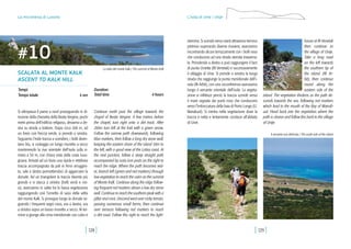 stemma. Si scende verso ovest attraverso terreno
pietroso superando diverse masiere, avanziamo
incontrando alcuni terrazzamenti con i bolli rossi
che conducono ad una strada sterrata trasversa-
le. Prendendo a destra si può raggiungere il faro
di punta Unietta (Rt Venetak) e successivamente
il villaggio di Unie. Si prende a sinistra la lunga
strada che raggiunge la punta meridionale dell’i-
sola (Rt Arbit), con una circonferenza avanziamo
lungo il versante orientale dell’isola. La vegeta-
zione si infittisce perciò la traccia scende verso
il mare segnata dai punti rossi che conducono
verso l’imboccatura della baia di Porto Longo (U.
Maračuol). Si rientra nella vegetazione dove la
traccia è netta e lentamente conduce all’abitato
di Unie.
house at Rt Venetak
then continue to
the village of Unije.
Take a long road
on the left towards
the southern tip of
the island (Rt Ar-
bit), then continue
round along the
eastern side of the
island. The vegetation thickens as the path de-
scends towards the sea, following red markers
which lead to the mouth of the Bay of Marač-
uol. Head back into the vegetation where the
path is clearer and follow this back to the village
of Unije.
[ 129 ]
L’isola di Unie | Unije
Si oltrepassa il paese a nord proseguendo in di-
rezione della chiesetta della Beata Vergine, pochi
metri prima dell’edificio religioso, deviamo a de-
stra su strada a trattore. Dopo circa 200 m, ad
un bivio con freccia verde, si prende a sinistra.
Seguiamo l’esile traccia a scendere, i bolli diven-
tano blu, si costeggia un lungo muretto a secco
mantenendo la riva orientale dell’isola sulla si-
nistra a 50 m, con chiara vista della costa lussi-
gnana. Arrivati ad un bivio una ripida e rettilinea
traccia accompagnata da pali in ferro arruggini-
to, sale a destra permettendoci di agganciare la
dorsale. Ad un triangolare la traccia diventa più
grande e si stacca a sinistra (bolli verdi e ros-
si), avanziamo in salita tra la bassa vegetazione
raggiungendo così l’ometto di sassi della vetta
del monte Kalk. Si prosegue lungo la dorsale se-
guendo i frequenti segni rossi, ora a destra, ora
a sinistra sopra un basso muretto a secco. Al ter-
mine si giunge alla cima meridionale con cubo e
Continue north past the village towards the
chapel of Beata Vergine. A few metres before
the chapel, turn right onto a dirt track. After
200m turn left at the fork with a green arrow.
Follow the narrow path downwards, following
blue markers, then follow a long dry stone wall,
keeping the eastern shore of the island 50m to
the left, with a good view of the Lošinj coast. At
the next junction, follow a steep straight path
accompanied by rusty iron posts on the right to
reach the ridge. Where the path becomes wid-
er, branch left (green and red markers) through
low vegetation to reach the cairn on the summit
of Monte Kalk. Continue along the ridge follow-
ing frequent red markers above a low dry stone
wall. Continue to reach the southern peak with a
pillar and crest. Descend west over rocky terrain,
passing numerous small farms, then continue
over terraces following red markers to reach
a dirt road. Follow this right to reach the light-
La micronesia di Lussino
[ 128 ]
#10
SCALATA AL MONTE KALK
ASCENT TO KALK HILL
Tempi: 	
Tempo totale 	 4 ore
Duration: 	
Total time	 4 hours
La vetta del monte Kalk / The summit of Monte Kalk
Il versante sud dell’isola / The south side of the island
 