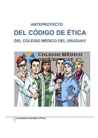 Anteproyecto: código ética médica