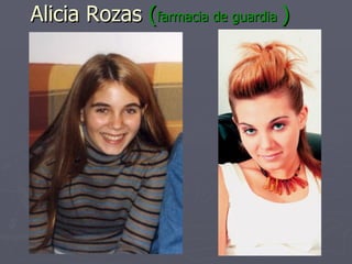 Alicia Rozas  ( farmacia de guardia  )  