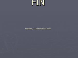 FIN lunes, 1 de junio de 2009  machinegta 