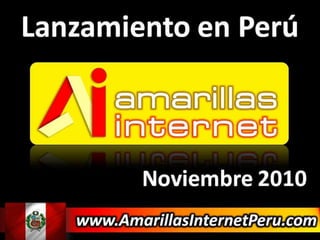 Antes del Lanzamiento de AmarillasInternet Perú