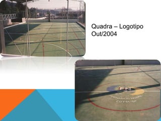 Quadra – Logotipo
Out/2004
 