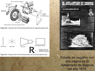 Fotolito en negativo con
   una página de El
Adelantado de Segovia
     del año 1910
 