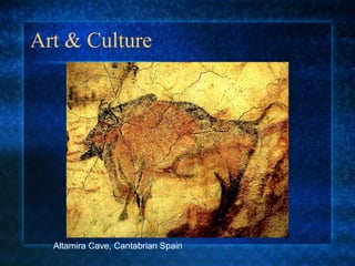 Art & Culture Altamira Cave, Cantabrian Spain 