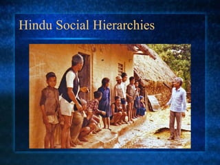Hindu Social Hierarchies 