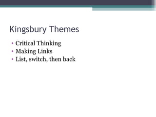 Kingsbury Themes Critical Thinking Making Links List, switch, then back 