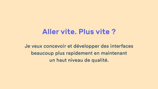 La quête du Design System !