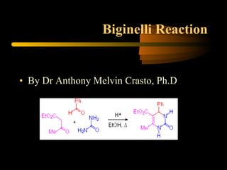 Biginelli Reaction ,[object Object]