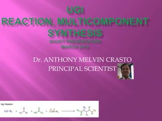 Dr. ANTHONY MELVIN CRASTO
     PRINCIPAL SCIENTIST
 