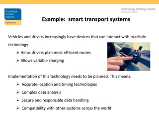 Brings together business, government and academia to meet the challenges created by new technology