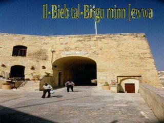 Il-Bieb tal-Birgu minn [ewwa 