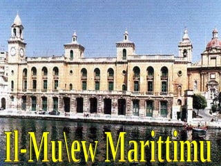 Il-Mu\ew Marittimu 