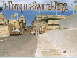 It-Toroq u s-Swar tal-Birgu 