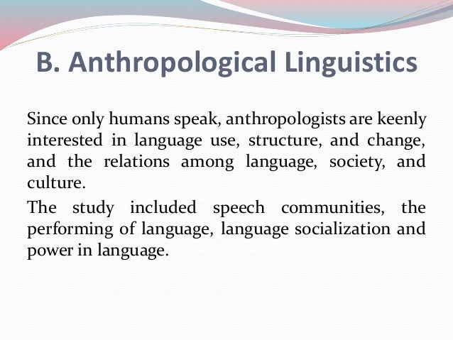 Anthropological Linguistics Anthropological Linguistics