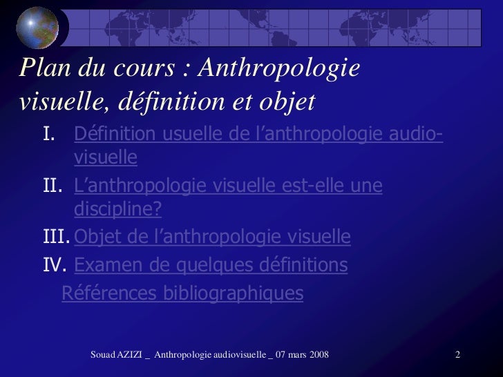 Anthropologie visuelle : définition et objet