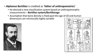 Bertillon System.drawing Anthropometry and Morphometry and their applications Dr Somashekar C.pptx