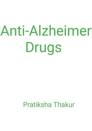 Anti-Alzheimer Drugs / Anti-Alzheimer's 