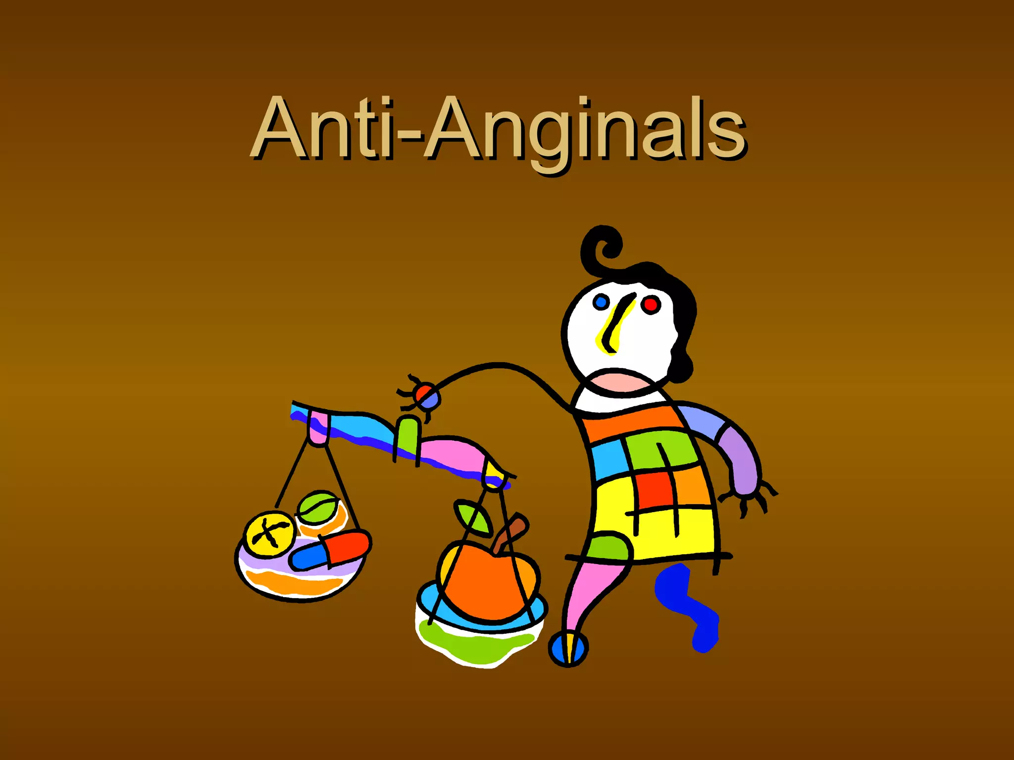 Anti-Anginals