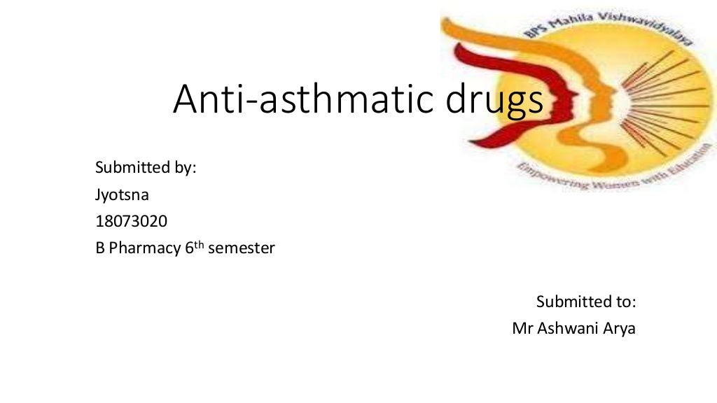 Anti asthmatic drugs ppt